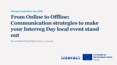 Presentation From Online to Offline: Communication strategies to make your Interreg Day local event stand out