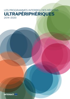 Publication | Les programmes Interreg des régions ultrapériphériques 2014-2020