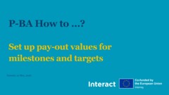 P-BA How to…? Set up pay-out values for milestones and targets