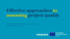 Effective approaches to assessing project quality
