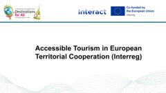 Destinations for All - 3rd International Summit for Accessible Tourism - Interreg's contribution