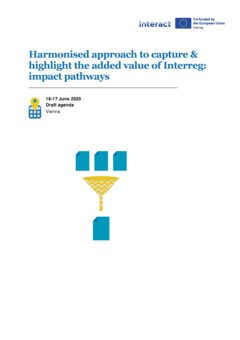 Draft agenda_Harmonised approach to capture & highlight the added value of Interreg  impact pathways_Vienna