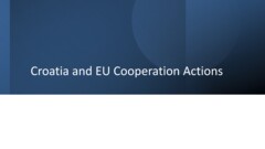 12 - Croatia and EU Cooperation Actions